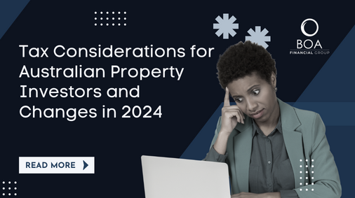 Tax Considerations for Australian Property Investors and Changes in 2024